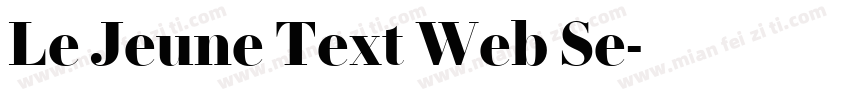Le Jeune Text Web Se字体转换